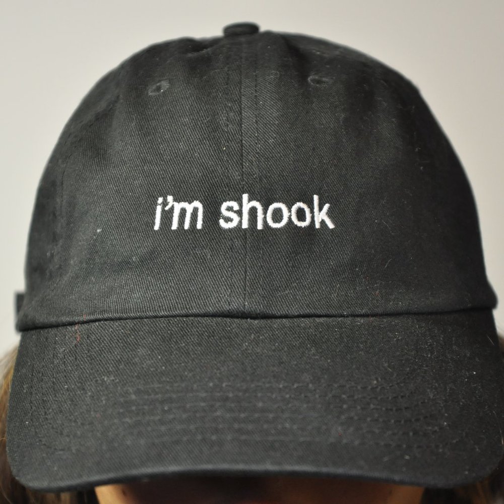 "I'm Shook" hat